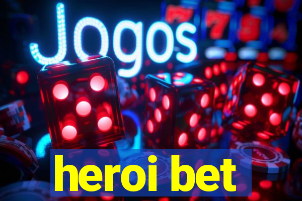 heroi bet